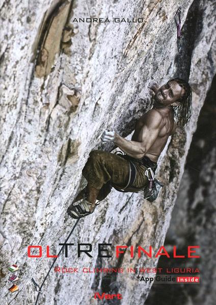 Oltrefinale 3. Rock climbing nel Ponente ligure. Ediz. multilingue - Gallo Andrea - copertina