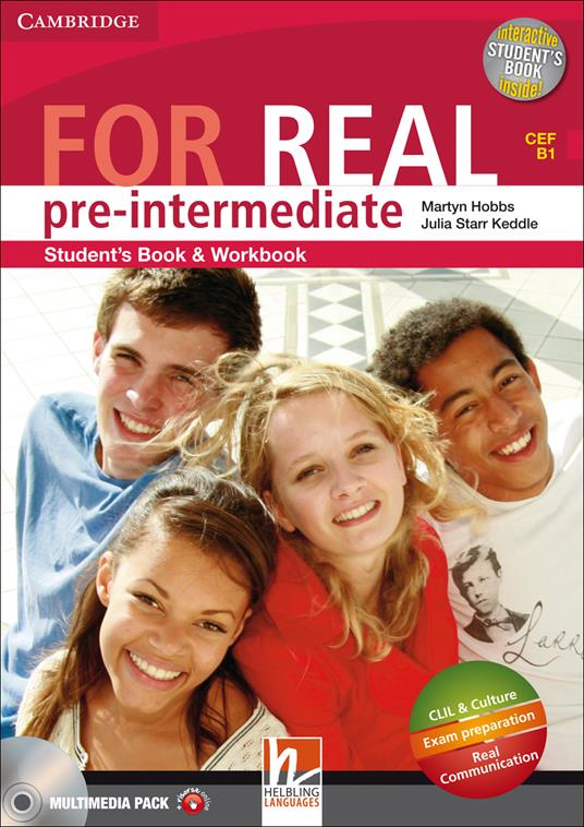 For real. Pre-intermediate. Multimedia pack. Per le Scuole superiori. Con CD Audio. Con CD-ROM. Con espansione online - Martyn Hobbs,Julia Keddle Starr - copertina