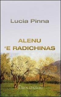Alenu 'e radichinas - Lucia Pinna - copertina