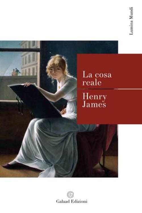 La cosa reale - Henry James - copertina