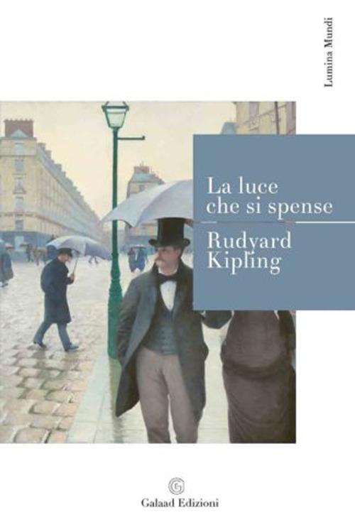 La luce che si spense - Rudyard Kipling - copertina