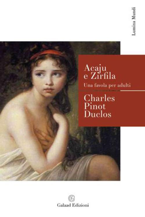 Acaju e Zirfila - Charles Pinot Duclos - copertina
