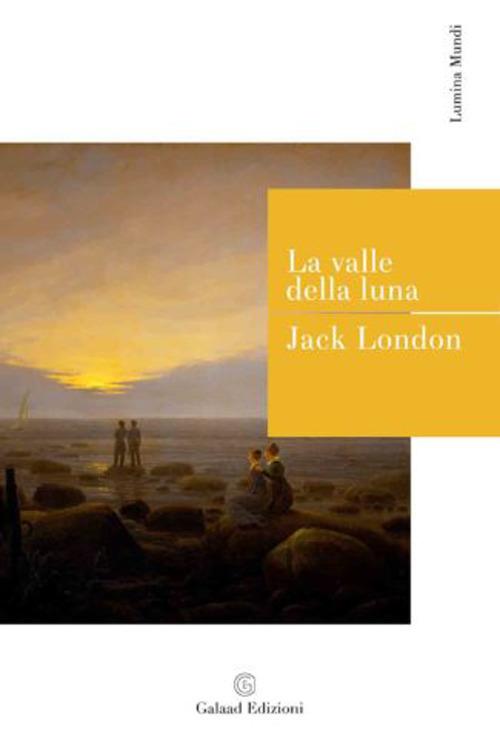 La valle della luna - Jack London - copertina