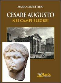 Cesare Augusto nei campi Flegrei - Mario Sirpettino - copertina