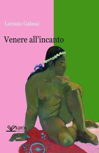 Venere all'incanto - Luciano Galassi - copertina