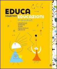 Educa collection. Educazioni - Valeria Forconi,Angela Latini,Silvia Civerchia - copertina