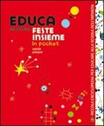 Educa collection. Feste insieme. Con CD Audio