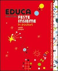 Educa collection. Feste insieme. Con CD Audio - Valeria Forconi,Claudia Masiero - copertina