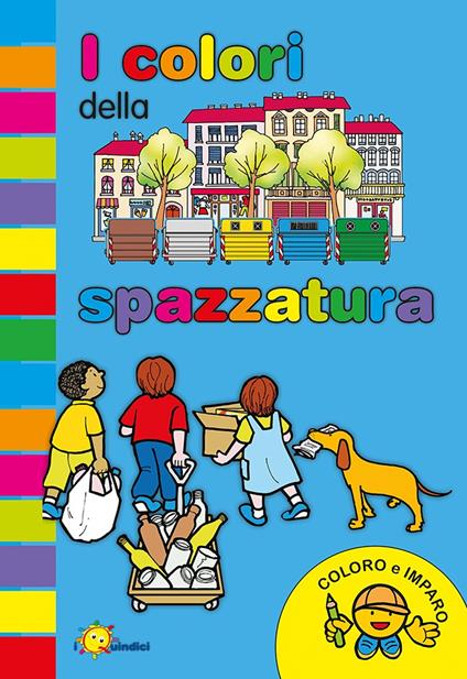 I colori della spazzatura - Franca Vitali Capello - copertina