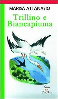 Trillino e Biancapiuma - Marisa Attanasio - copertina