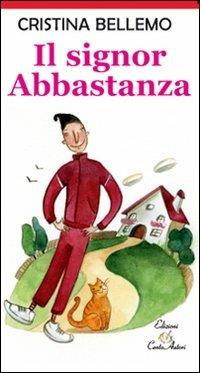 Il signor Abbastanza - Cristina Bellemo - copertina