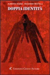Doppia identità - Alberto Soana,Riccardo Restelli - copertina