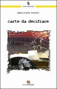 Carte da decifrare - Maria Lucetta Russotto - copertina