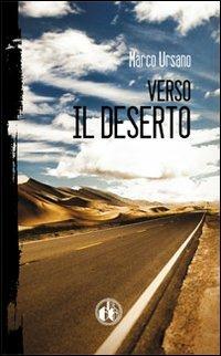 Verso il deserto - Marco Ursano - copertina