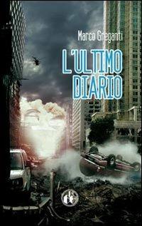 L' ultimo diario - Marco Greganti - copertina