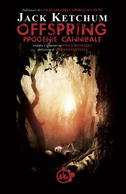 Offspring. Progenie cannibale - Jack Ketchum - copertina