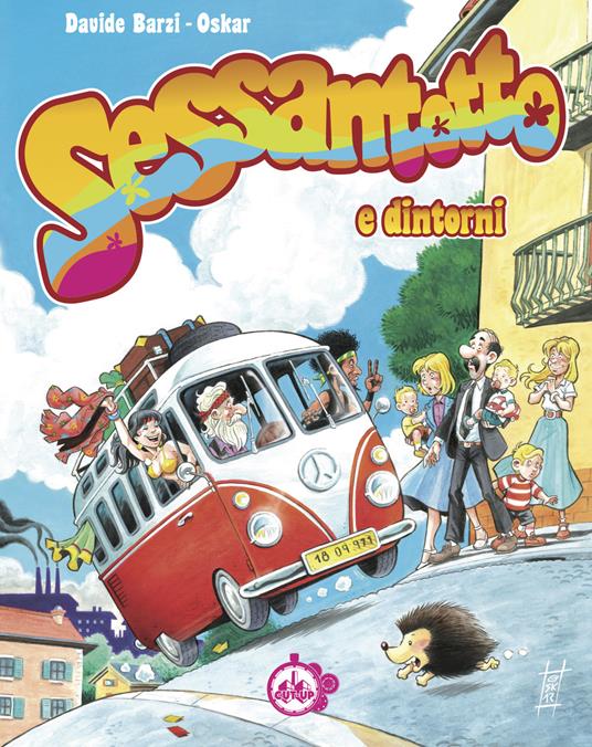 Sessantotto e dintorni - Davide Barzi,Oskar - copertina