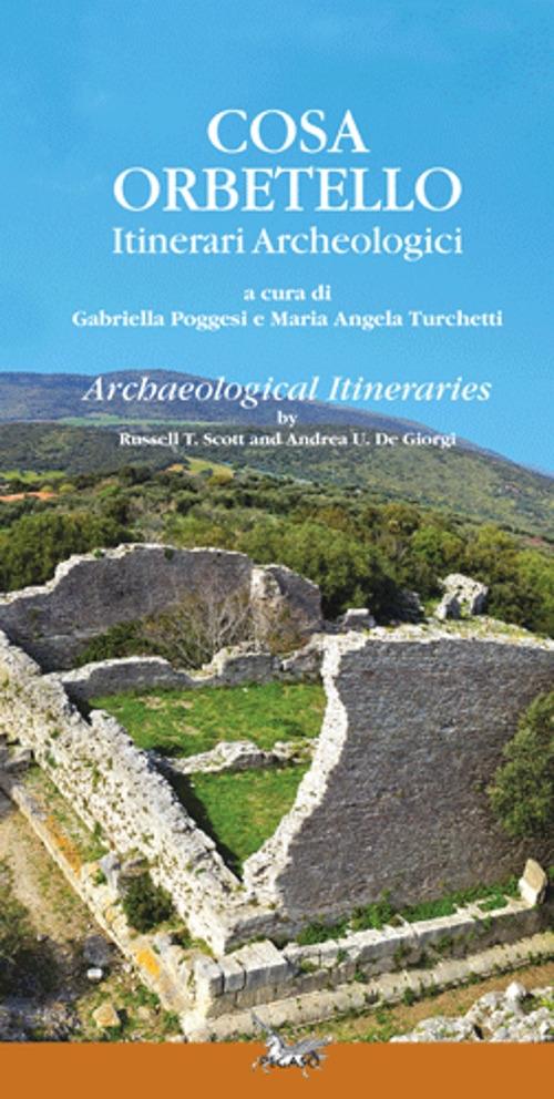 Cosa Orbetello. Itinerari archeologici. Ediz. multilingue. Con aggiornamento online - copertina