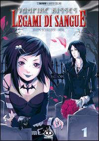 Legami di sangue. Vampire kisses. Vol. 1 - Ellen Schreiber - copertina