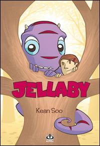 Jellaby. Ediz. illustrata. Vol. 1 - Kean Soo - copertina