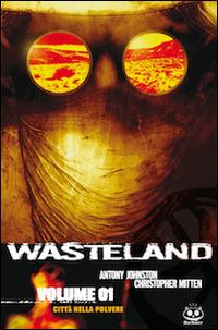 Le ombre di Dio. Wasteland. Vol. 2 - Antony Johnston,Christopher Mitten - copertina