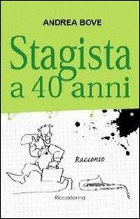 Stagista a quarant'anni - Andrea Bove - copertina