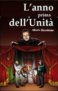 L' anno prima dell'unità - Alberto Riccadonna - copertina