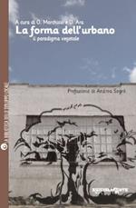 La forma dell'urbano. Il paradigma vegetale