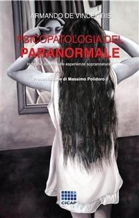 Psicopatologia del paranormale - Armando De Vincentiis - ebook