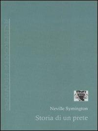 Storia di un prete - Neville Symington - copertina