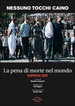 La pena di morte nel mondo. Rapporto 2007