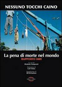 La pena di morte nel mondo. Rapporto 2009 - copertina