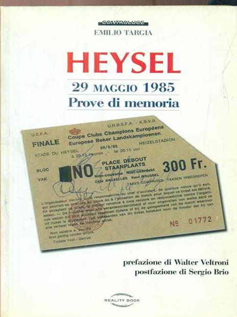 Heysel 29 maggio 1985. Prove di memoria - Emilio Targia - copertina