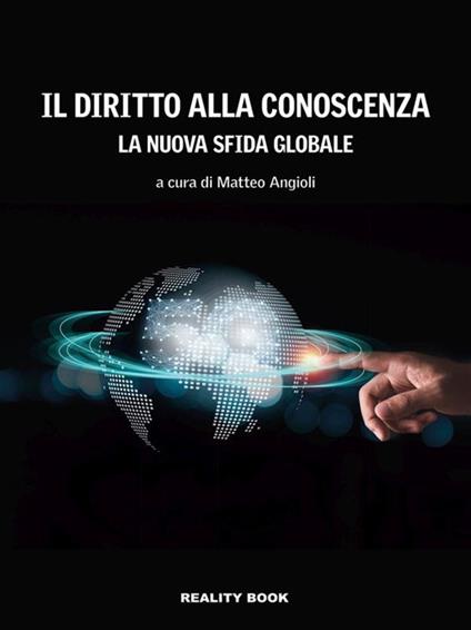 Il diritto alla conoscenza. La nuova sfida globale - Matteo Angioli - ebook