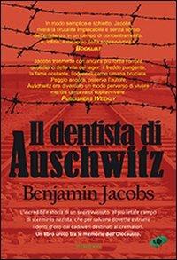 Il dentista di Auschwitz - Benjamin Jacobs - copertina