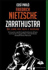Così parlò Zarathustra. Un libro per tutti e nessuno - Friedrich Nietzsche - copertina