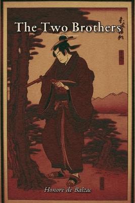 TheTwo Brothers - Honorè de Balzac - cover