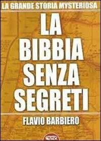 La Bibbia senza segreti - Flavio Barbiero - copertina