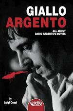 Giallo Argento. All about Dario Argento's movie