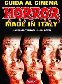Guida al cinema horror made in Italy - Luigi Cozzi,Antonio Tentori - ebook