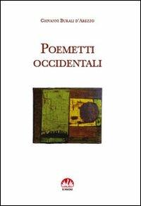 Poemetti occidentali - Giovanni Burali D'Arezzo - copertina