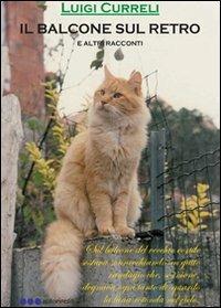 Il balcone sul retro e altri racconti - Luigi Curreli - copertina