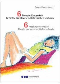 Sei mesi poco sensuali - Cinzia Pierantonelli - copertina