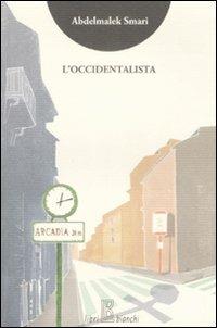 L'occidentalista - Abdelmalek Smari - copertina
