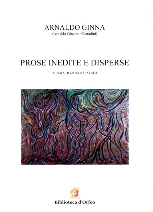 Prose inedite e disperse - Arnaldo Ginna - copertina