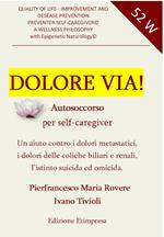 Dolore via! Autosoccorso per self-caregiver