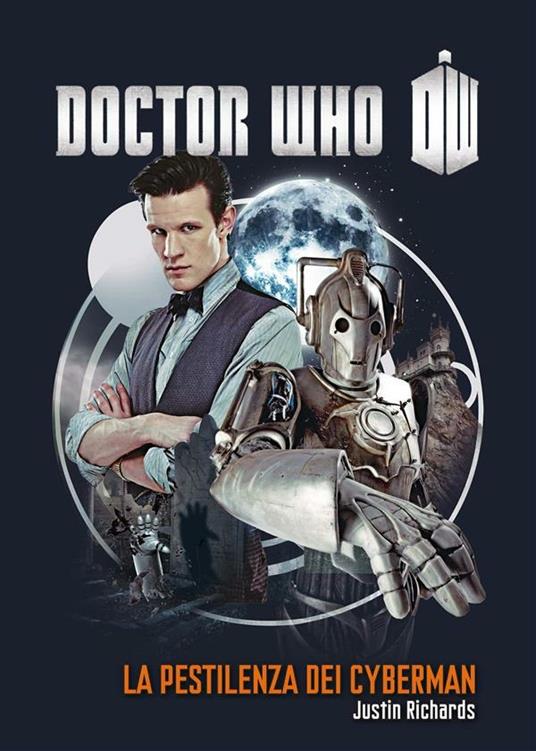 La pestilenza dei cybermen. Doctor Who - Justin Richards - ebook