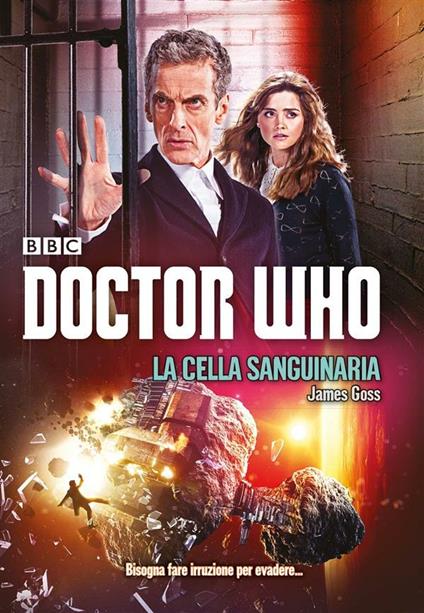 La cella sanguinaria. Doctor Who - James Goss,M. Crivelli - ebook