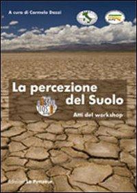 La percezione del suolo. Atti del workshop - copertina