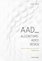 AAD Algorithms-Aided Design. Parametric strategies using grasshopper